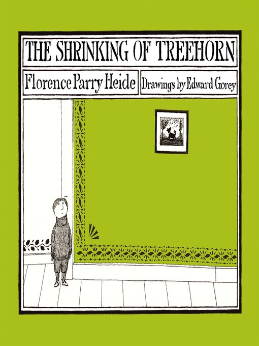 Title details for The Shrinking of Treehorn by Florence Parry Heide - Available